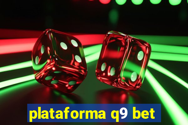 plataforma q9 bet